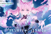 【開催決定】博衣こより 1st Live “Dream Spark” 東京ガーデンシアターで開催決定！会場＆配信チケット受付開始