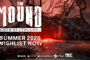 2026年夏発売予定、H.P.ラヴクラフトの世界観をベースにした探索ホラーアドベンチャー『The Mound: Omen of Cthulhu』ゲームプレイトレーラー公開