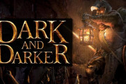 期待のゲームだった『Dark and Darker』さん、ガチでダメそう・・・