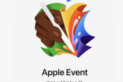 【朗報】Apple、新しいiPadの発表イベントを日本時間5月7日23時に開催へ