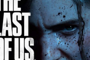 話題ゲー『ラスト・オブ・アス２』ディレクター「購入者に嫌われても構わない」「テストプレイした女性が激怒していたのを見て、作った甲斐があったと感じた」
