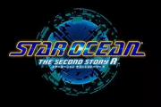 【速報】「スターオーシャン2 リメイク」がリーク！今月のニンダイで発表か