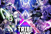 【速報】「TRIBE NINE」サービス終了www