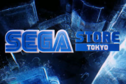 【祝】『セガストア  TOKYO』、爆誕！！