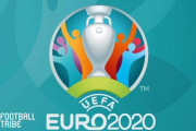 【UEFA】ユーロ2020の1年延期を検討へ…