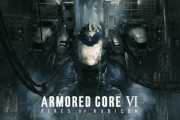 『アーマードコア6』、ちょっとボリューム少なすぎちゃうか？