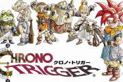 【雑談】「『クロノクロス』リマスター版出します！」←いや、なら『クロノトリガー』も出せよ