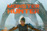 ハリウッド映画版「モンスターハンター」、ついにポスター＆本編予告動画を公開！