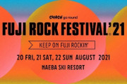 「FUJI ROCK FESTIVAL’21 」ラインナップ第2弾発表