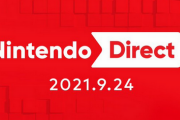 【速報】ニンテンドーダイレクト 2021.9.24 キタ━━━(`･ω･´)━━━ッ!!