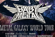 BABYMETAL『METAL GALAXY WORLD TOUR（ヨーロッパ）』2020年6月追加日程が決定！