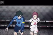 【朗報】ブルーロック2期最終話、サッカーアニメ史上最高の作画回だとＸで絶賛の嵐！！　なお5ch民はこの神作画アニメを「大したことない」と一蹴してしまう