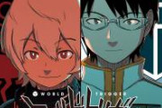 漫画ワールドトリガー、アニメ二期が決定したのに話題にならない