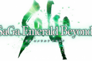 【注目】『サガ』完全新作「サガ エメラルド ビヨンド」は期待して良いのか？