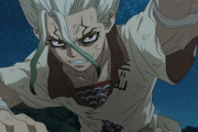 『Dr.STONE (2期)』10話感想 指先一つでダウンさ