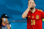 【スペイン代表】J・アルバ、2分けの歩みに苛立ちも「個人的に突破を確信」