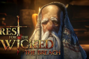 3/11 PS版も発売予定？『No Rest For The Wicked』大型アップデート「The Breach」のティザームービーが公開