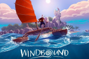 【話題】『ゼルダBotW』や『風のタクト』の影響を感じさせる『Windbound（ウインドバウンド）』の発売日が8月28日に決定！！あらかじめDLも既に開始