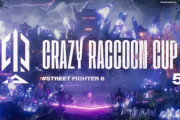 【Vtuber】6月30日(日)、第5回 Crazy Raccoon Cup Street Fighter 6 開催！