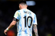【アルゼンチン代表】メッシ、国内での代表ラストプレーか…「W杯後について意味深発言」
