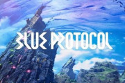 【悲報】新作PCアクションMMORPG、ブループロトコルの続報が一向に来ない