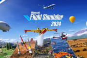 『Microsoft Flight Simulator 2024』12/3 本日より通常版以外の各エディションがPSStoreに登場！早期アクセス開始