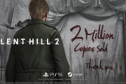 『SILENT HILL 2』全世界累計出荷本数200万本突破を発表