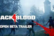 「Back 4 Blood」“不測の事態”により日本でのベータテストが中止に