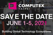 COMPUTEX 2020の中止が決定、2021年6月開催に