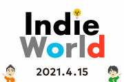 【雑談】この前公開された「Indie World 2021.4.15」のラインナップめちゃくちゃ良かったな！！