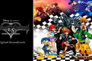 『キングダム ハーツ 』のサウンドトラックがサブスク解禁きたああああ！！