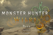 【海外記事】『モンスターハンターワイルズ』オープンベータテスト「モンハン」ヘビーユーザの感想。皆さんはどうでした？