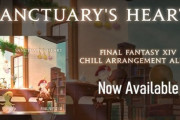 【FF14】祖堅さんもビックリ！ハウジングガチ勢さん、チルアレンジアルバム「Sanctuary's Heart」のタイトルアートを発表当日に再現してしまうｗｗｗｗｗ