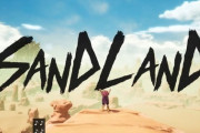 鳥山明氏の作品「SAND LAND」のアクションゲームが発表！