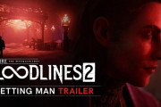 2025年発売決定『Vampire: The Masquerade – Bloodlines 2』新トレーラーも公開！