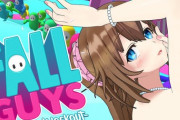 おすすめのFallGuysアーカイブを教えて【Vtuber】