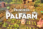「パルワールド」のスピンオフ作品『パルファーム』発表！パル版牧場物語きたああああ！