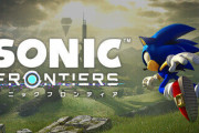 『ソニックフロンティア』ストーリーのみ追いかけて1ワールド3時間×全5つのﾎﾞﾘｭｰﾑと判明！クリアまでの時間は平均で20～30時間
