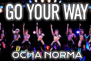 【動画】OCHA NORMA『Go Your Way』LIVE（OCHA NORMA LIVE TOUR 2025 〜ウチらの地元は日本じゃん！〜 2025.6.7 横浜ベイホール ）