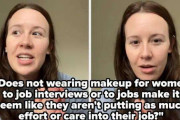 面接に「ノーメイク」で挑んだ女性が不採用。ネットでは「男性がしなくてもいいのに」の声。アメリカ