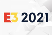 「E3 2021」まであと2ヶ月
