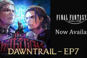【FF14】アルカディアヘビー級やグラシャラボラス討滅戦などパッチ7.4楽曲を収録したミニアルバム「DAWNTRAIL – EP7」が本日より配信開始！