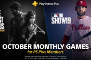 【PS Plus】10月のフリープレイに『MLB THE SHOW19』が登場！『ラストオブアス リマスタード』がPS Plus会員向けに100円で配信決定！