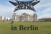 BABYMETALのベルリン公演を紀行動画にした海外ファンのドキュメント