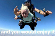 世界最高齢１０４歳でスカイダイビングに挑戦した女性、成功して１週間後に死去