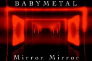 BABYMETAL、コンセプト・アルバム配信開始 収録曲「Mirror Mirror」リリック・ビデオ公開