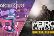 Epic Games ストアでFor The KingとMetro:Metro Last Light Reduxの無料配信開始