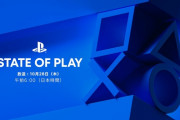 『State of Play』10月28日放送回の内容ひとまとめ！「スターオーシャン6」2022年発売予定など