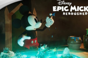 『Disney Epic Mickey: Rebrushed』日本向けアナウンスメントトレーラーが公開！PS5/PS4/Xbox Series X|S/Xbox One/Switch/PCで2024年発売