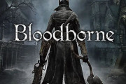 【噂】『ブラッドボーン リマスター』PS5/PCで発売か！？延期中のPS5イベントで発表されるとのリーク！